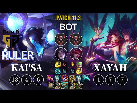 GEN Ruler Kai'Sa vs Xayah Bot - KR Patch 11.3