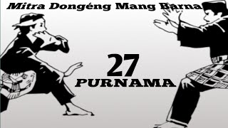 Download lagu Dongeng Mang Barna. PURNAMA 27 mp3
