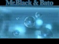 Mr Black & Bato - Daj mi ruku 2011( OFFICIAL ...