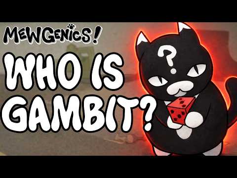 Who is GAMBIT??