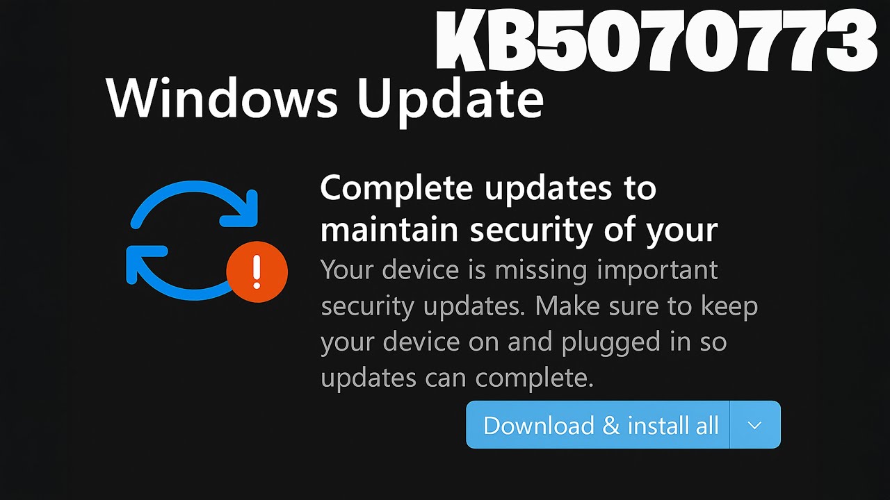 Windows 11 Update KB5070773 Error Your Device Is Missing Important Security Updates FIX
