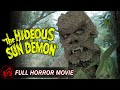 Horror Film | THE HIDEOUS SUN DEMON - FULL MOVIE | Sci-Fi Cult Classic