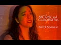 Give Me My Robe - I Have Immortal Longings In Me || Antony and Cleopatra || Short Film Monologue