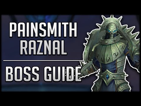 PAINSMITH RAZNAL RAID GUIDE - Normal / Heroic Sanctum of Domination Boss Guide