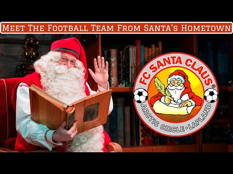Meet FC Santa Claus: The Most Festive Football Club on Earth
