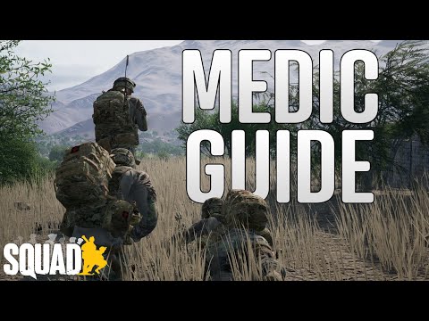 Complete Medic Guide | Kit Overview, Gameplay Tips, and How To Be a Better Medic in Squad