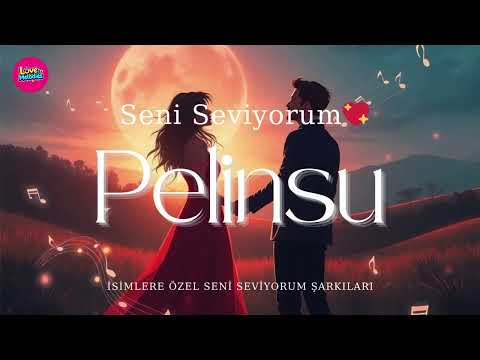 Kalbime Dokunan Işık | Pelinsu Seni Seviyorum 🎶❤️