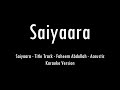 Saiyaara Title Song Faheem Abdullah Acoustic Karaoke With Lyrics Only Guitar Chords