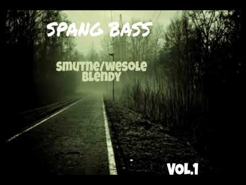 ✅smutne/wesołe Blendy ✅TIME4/POMPA (spang bass)