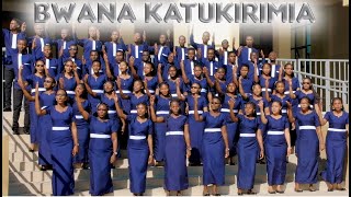 BWANA KATUKIRIMIA-Kwaya ya MtGregory Mkuu-StJohns 