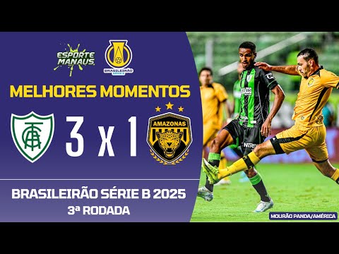 América Mineiro 3x1 Amazonas FC