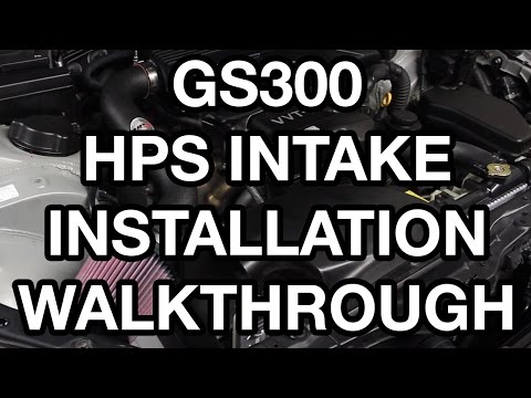 Lexus GS300 HPS Intake Installation
