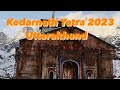 Kedarnath Yatara2023 Kaise Kre Description Mai Details Check Kro