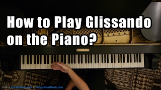 How to Play Glissando on the Piano