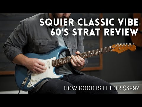 Обзор гитары Fender Squier Classic Vibe '60s Stratocaster