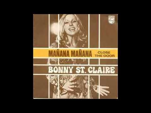 BONNIE ST CLAIRE - Manana manana