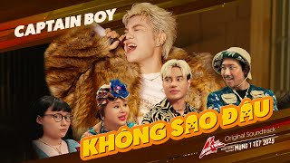 Cover art for KHÔNG SAO ĐÂU - CAPTAIN BOY