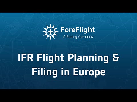 ForeFlight on Frequency: IFR Flight Planning & Filing in Europe