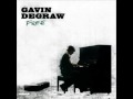 Gavin DeGraw Lover Be Strong