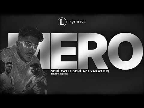 MERO x EREN TURAN - Seni Tatlı Beni Acı Yaratmış (Tiktok Hit) ⎜ Prod. by LEYMUSIC