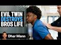 Poor Twin Steals EVERYTHING From Rich Twin Ft Gohar Dhar Mann Studios