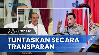 Peringatan Keras Jokowi Terkait Kasus Kematian Brigadir J, Kapolri Langsung Copot Irjen Ferdy Sambo