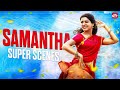 Samantha Back To Back Super Scenes Theri Seemaraja Anjaan Thangamagan Sun NXT