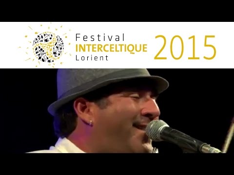 Zachary Richard & Vishtèn - Festival Interceltique Lorient 2015