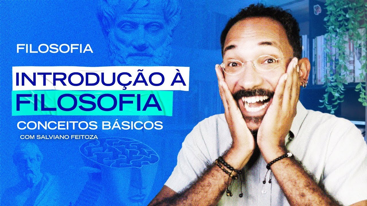 Introdução à Filosofia - conceitos básicos
