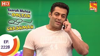 Taarak Mehta Ka Ooltah Chashmah - तारक मेहता - Ep 2228 - 20th Jun, 2017