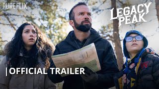 Legacy Peak | Pure Flix Original | Official Trailer