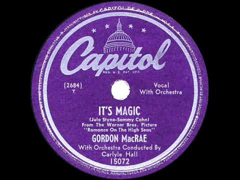 1948 HITS ARCHIVE: It’s Magic - Gordon MacRae