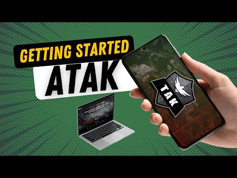 ATAK: Getting Started