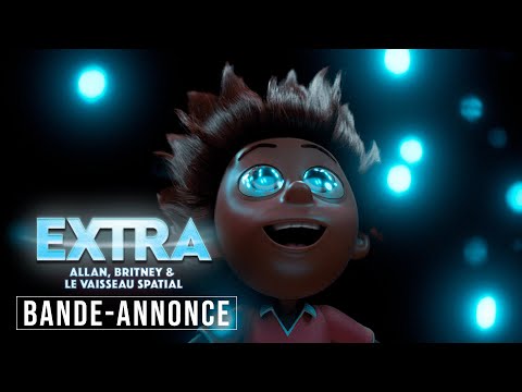 Extra : Allan, Britney et le vaisseau spatial - Bande Annonce [VF]