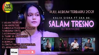 Download lagu Kalia Siska Ft SKA 86 Terbaru 2021 | Salam Tresno | Jalan Datar mp3
