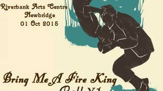 Bell X1 - Bring Me A Fire King [AUDIO]