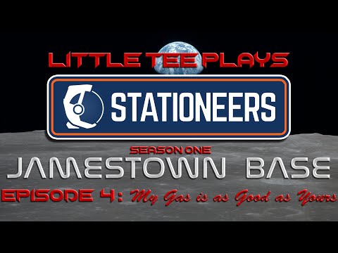 Little Tee Plays Stationeers: S01 E04 - My Gas is as Good as Yours