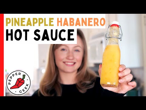 Pineapple Habanero Hot Sauce Recipe - Pepper Geek