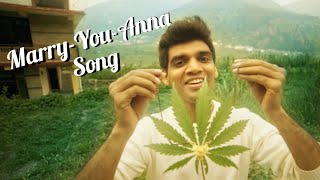 Marry-You-Anna Song | An Educational Parody | Salil Jamdar &amp; Co.