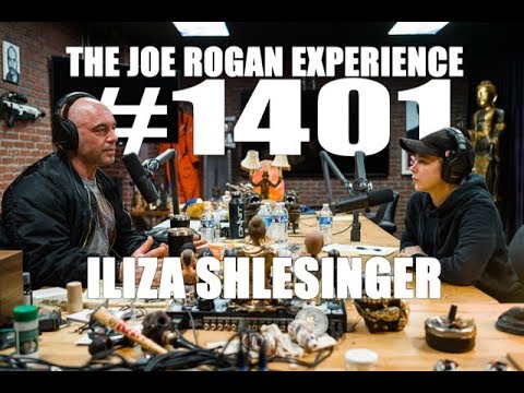 Joe Rogan Experience #1401 - Iliza Shlesinger