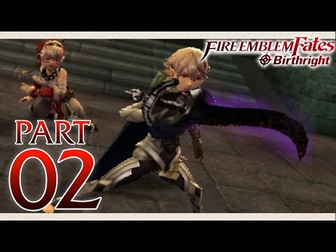 Fire Emblem Fates Birthright - Part 2 - Gift of Ganglari