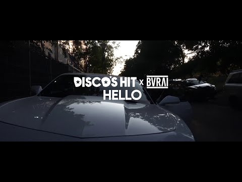 DISCO'S HIT & Burai - Hello (Official Music Video)