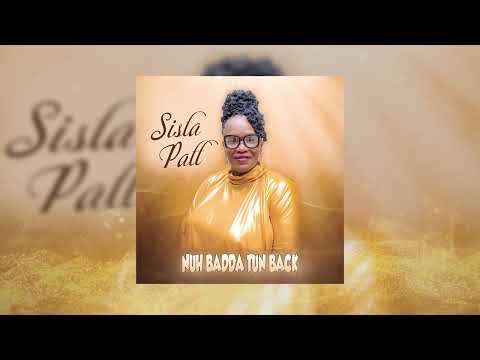 SISTA PATT - NUH BADDA TUN BACK | OFFICIAL