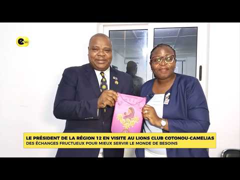 Le président de la région 12 en visite au LIONS CLUB Cotonou-CAMELIAS : des échanges fructueux pour mieux servir le monde de besoins