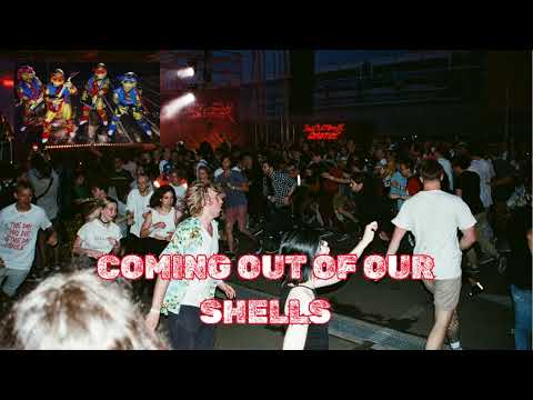 COMING OUT OF OUR SHELLS