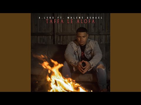 Tafea Le Alofa (feat. Malene Asuael)