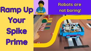 Ramp Up Your Spike Prime