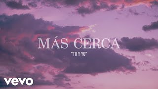 Tu y Yo Lyrics English Translation