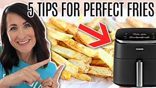 Top 5 Tips for PERFECT Air Fryer French Fries (Homemade)