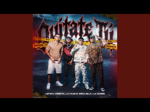 Quítate Tú (Remix)